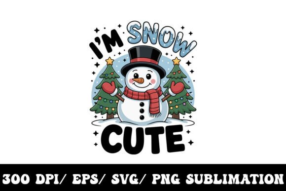 I'm Snow Cute Christmas Graphic: A Festive Design Asset Breakdown