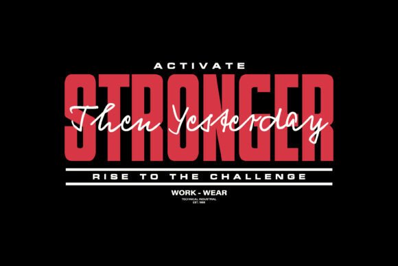 Stronger Typography Bold Graphic Tee: Make Your Mark